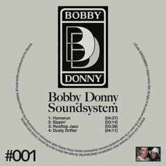 Bobby Donny Soundsystem - Rooftop Jazz (Preview)