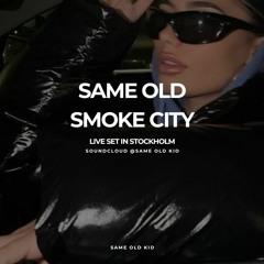 same old smoke city