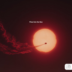 Sky Dreamer - Flew Into The Sun