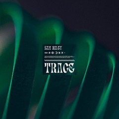 Sam Riley - Trace