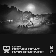 15/25 Breakbeat Conference