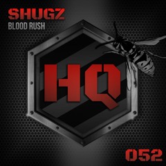 Shugz - Blood Rush Drug (Mel Kelly Edit)