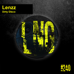 #240 - Lenzzie's Nu-Grooves - Dirty Disco