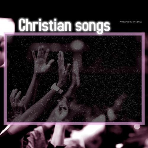 Stream Goodness of God by Praise Worship Songs | Listen online for free ...