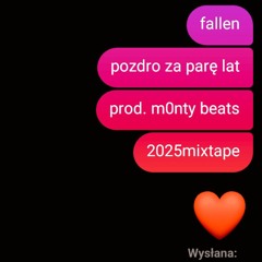 pozdro za parę lat - fallen, m0nty beats