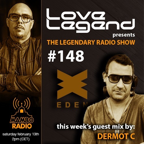 The Legendary Radio Show (13-02-2021) - Guest Dermot C