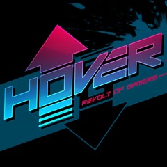 HOVER : REVOLT OF GAMERS - OST -
