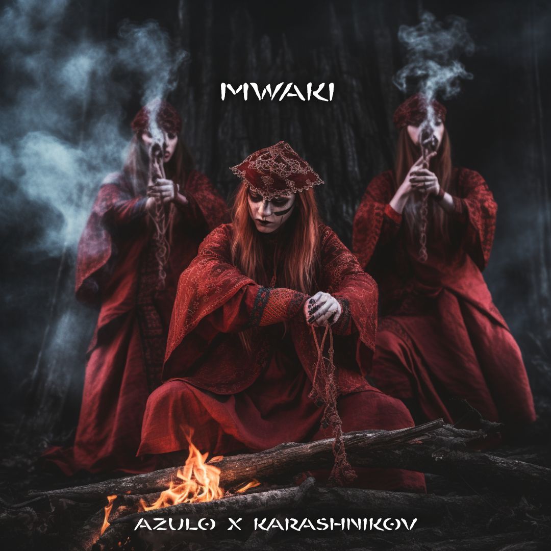 Azulo & Karashnikov – Mwaki (Zentryc) [FREE DOWNLOAD]