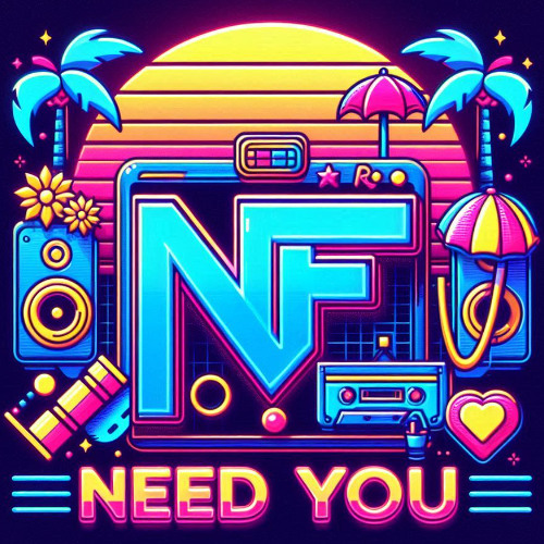 Need You