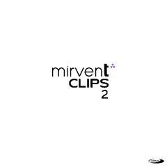 MIRVENT CLIPS 2 W/@REDDA, @NORTHSIDE, @SMRHFJ, @OLSWEL, @JAPANJAPANJAPAN, @SEVENTYSEVEN, @ATALLI, @GALO