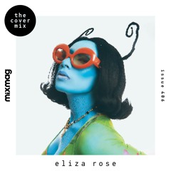 The Cover Mix: Eliza Rose