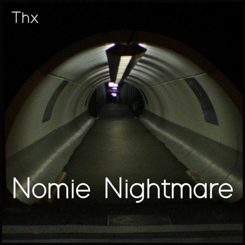 Nomie Nightmare