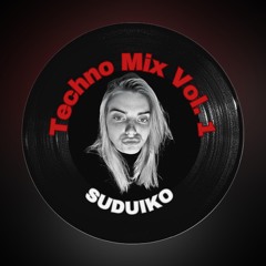 Suduiko - Techno Mix Vol. 1 [for Tinklas]