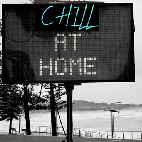 Chill At Home - Old & New school - Chill, Hip Hop, RnB, Electronica - Work From Home Vibes.