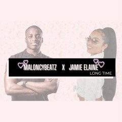MALONCYBEATZ X JAMIE ELAINE - LONG TIME