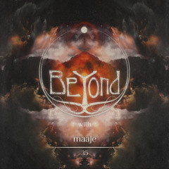 BeYond with maaje | 35