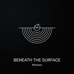 Beneath the Surface