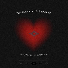 SKXBXRN - HEARTLESS (BLPXZ REMIX)