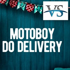 VS  MOTOBOY DO DELIVERY - TIERRY - VS SERTANEJO