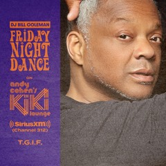 DJ BILL COLEMAN : Friday Night Dance In ANDY COHEN's KIKI LOUNGE - 1/5/2024 [Full DJ Mix]