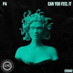 LYC042: P4 - Can You Feel It (Original Mix)