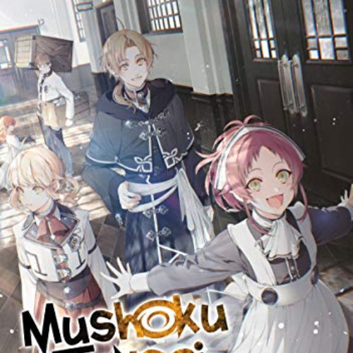 Access EPUB 📂 Mushoku Tensei: Jobless Reincarnation (Light Novel) Vol. 11 by  Rifuji