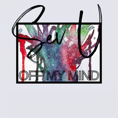 Off My Mind [FREE DOWNLOAD]