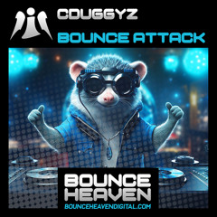 CDuggyz - Bounce Attack (BOUNCE HEAVEN 23rd June)