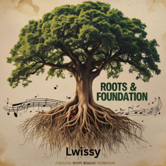 Roots & Foundation