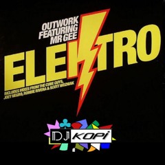 Dynoro, Outwork, Mr. Gee - Elektro 2020 (KOPI Edit)