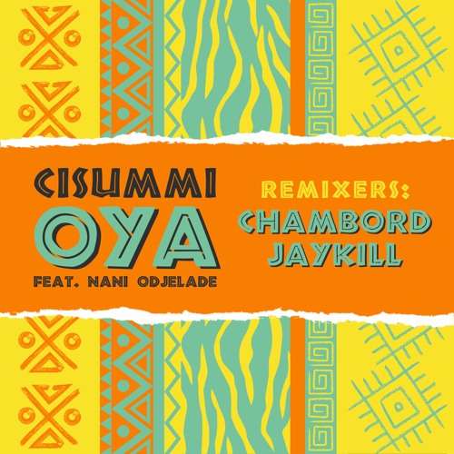 Cisummi - Oya (Jaykill Remix)