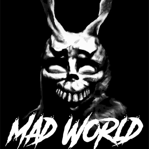 Stream Mad World - MV Remix by Mythical Vigilante | Listen online for ...