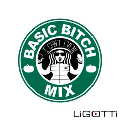 Basic Bitch Mix
