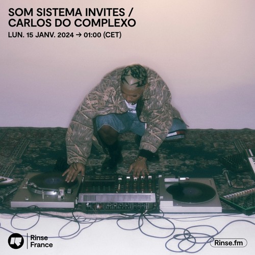 SOM SISTEMA INVITES - CARLOS DO COMPLEXO - 15 Janvier 2024