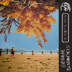 Old Times - George Bloomfield