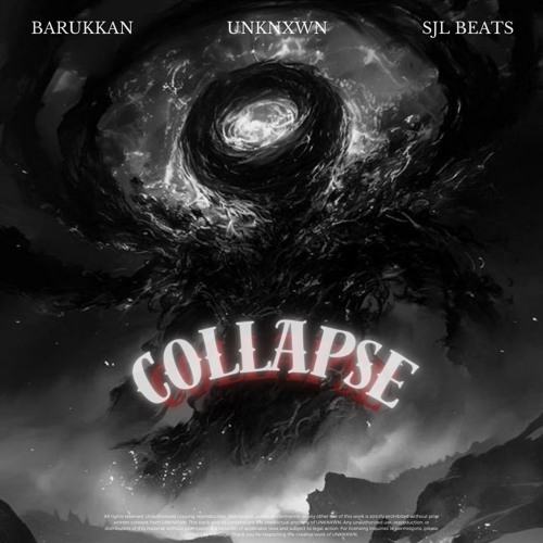 COLLAPSE [w/ UNKNXWN, SJL]