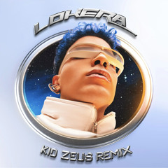 Kid Zeus - Lokera Remix