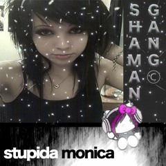 🤷‍♀️ Stupida Monica