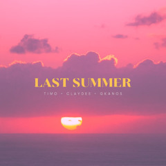 LAST SUMMER 2025