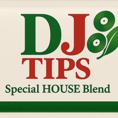 D J TiPS