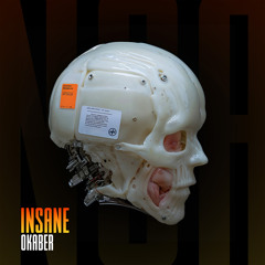 Insane