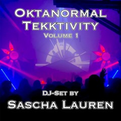 SASCHA LAUREN @ Oktanormal TEKKTIVITY 25.03.22 [DJ-Set]
