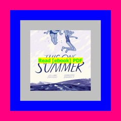 READ [PDF] This One Summer READDOWNLOAD%^ By Mariko Tamaki