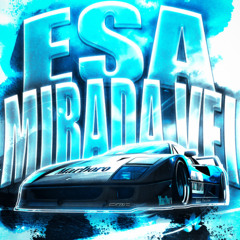 ESA MIRADA VEI - SUPER SLOWED