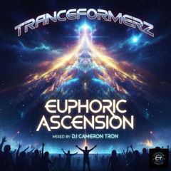 Tranceformerz Presents Euphoric Ascension 01
