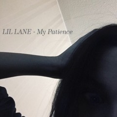 My Patience [prod.THERSX]