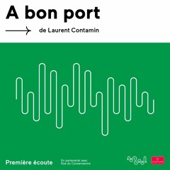 Lecture - « À bon port » de Laurent Contamin