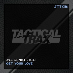 Get Your Love - Eugenio Fico