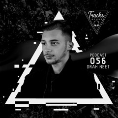 DRAH NEET - @Tracks Insanas Podcast 056 - [Italy]