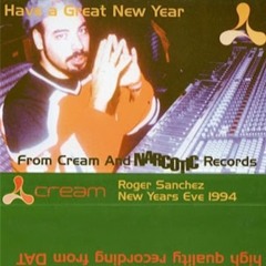 Roger Sanchez - Cream, Liverpool - NYE 31-12-94